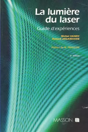 Couverture du produit · La Lumière du laser : Guide d'expériences