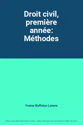 Couverture du produit · Droit civil, première année: Méthodes
