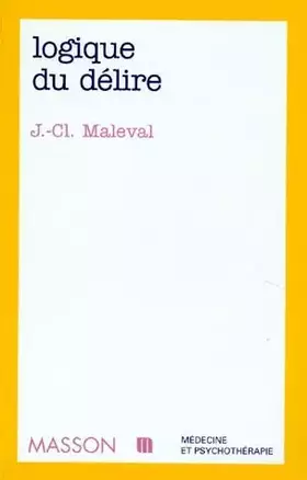 Couverture du produit · Logique du délire