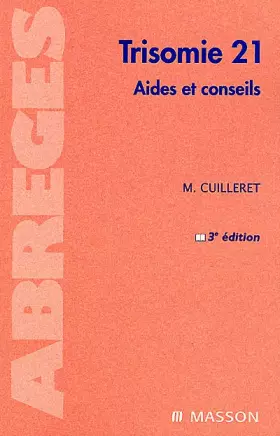 Couverture du produit · Trisomie 21 : Aides et conseils, 3e édition
