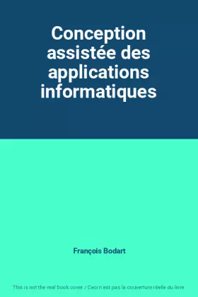 Couverture du produit · Conception assistée des applications informatiques