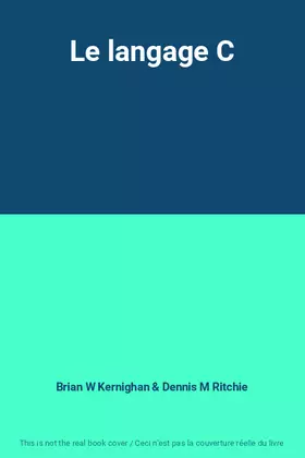 Couverture du produit · Le langage C