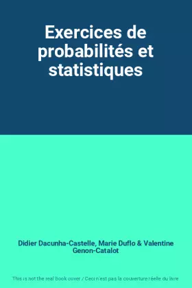 Couverture du produit · Exercices de probabilités et statistiques