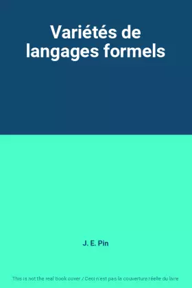 Couverture du produit · Variétés de langages formels