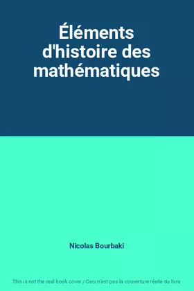 Couverture du produit · Éléments d'histoire des mathématiques