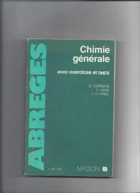 Couverture du produit · Chimie générale : Avec exercices et tests