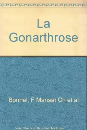 Couverture du produit · La gonarthrose