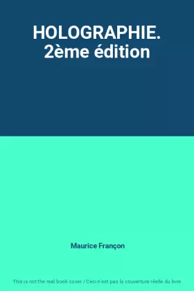 Couverture du produit · HOLOGRAPHIE. 2ème édition