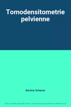 Couverture du produit · Tomodensitometrie pelvienne