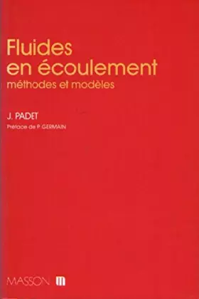 Couverture du produit · Fluides en écoulement : Méthodes et modèles