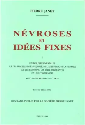 Couverture du produit · Nevroses Et Idees Fixes Tome 1