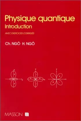 Couverture du produit · Physique quantique. Introduction avec exercices