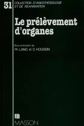 Couverture du produit · Le prélèvement d'organes
