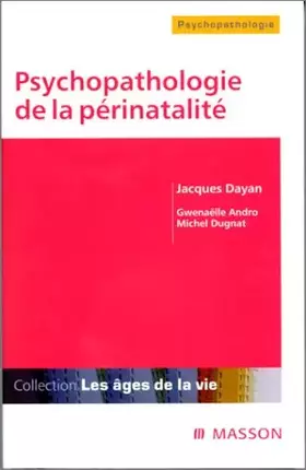 Couverture du produit · Psychopathologie de la périnatalité