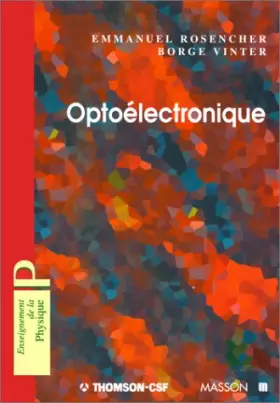 Couverture du produit · Optoélectronique : Cours et exercices corrigés
