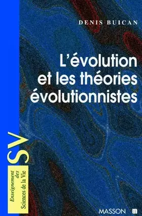 Couverture du produit · L'évolution et les théories évolutionnistes