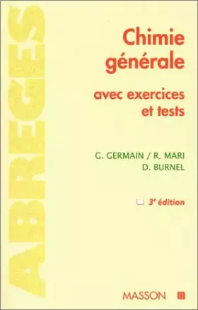 Couverture du produit · Chimie générale avec exercices et tests. 3ème édition