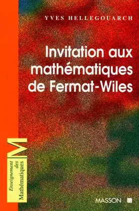 Couverture du produit · Invitation aux mathématiques de Fermat-Wiles