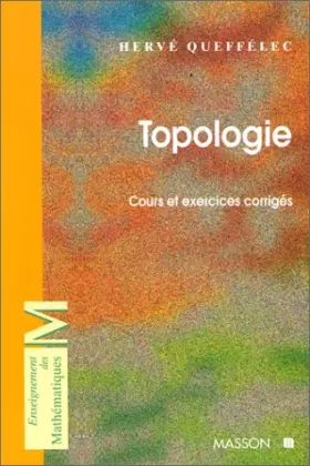 Couverture du produit · Topologie : Cours et exercices corrigés