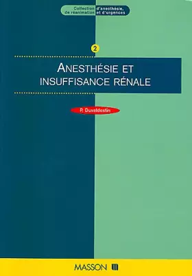 Couverture du produit · Anesthésie et insuffisance rénal