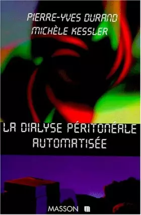 Couverture du produit · La dialyse péritonéale automatisée