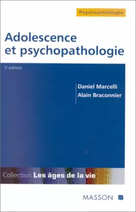Couverture du produit · Adolescence et psychopathologie