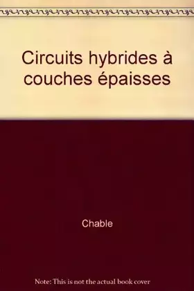 Couverture du produit · Circuits hybrides à couches épaisses