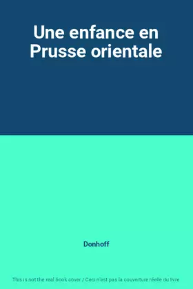 Couverture du produit · Une enfance en Prusse orientale