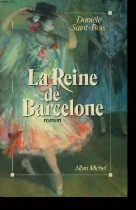 Couverture du produit · La reine de Barcelone