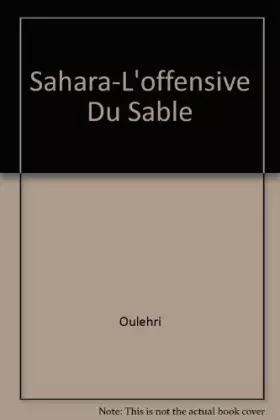 Couverture du produit · Sahara : l'offensive du sable