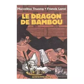Couverture du produit · Le Dragon de bambou