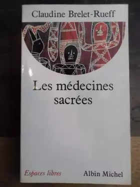 Couverture du produit · Les Médecines sacrées