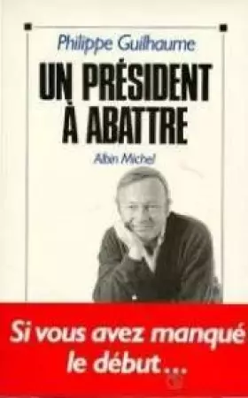 Couverture du produit · Un président à abattre