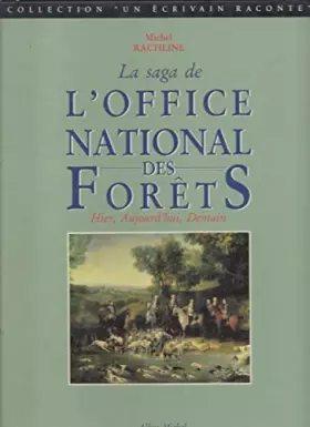 Couverture du produit · Saga de l office national des forets