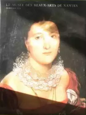 Couverture du produit · Le Musée des Beaux-Arts de Nantes