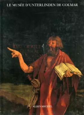 Couverture du produit · Le musée d'Unterlinden de Colmar