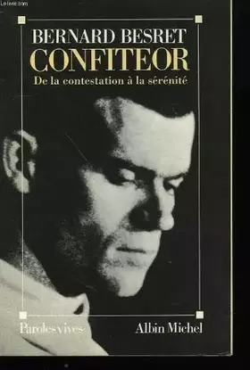 Couverture du produit · Confiteor - De la contestation à la sérénité