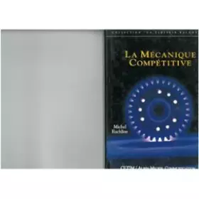 Couverture du produit · La Mécanique compétitive