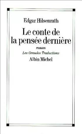 Couverture du produit · Le conte de la pensée dernière