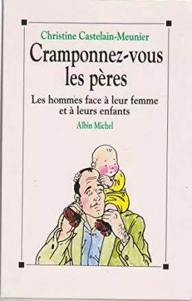 Couverture du produit · Cramponnez-vous les pères