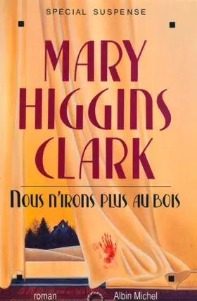Couverture du produit · Nous n'irons plus au bois