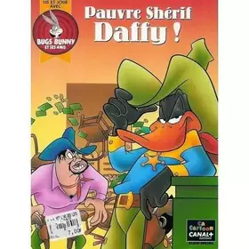 Couverture du produit · Pauvre shérif Daffy !