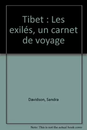 Couverture du produit · Tibet : les exilés