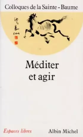 Couverture du produit · Méditer et Agir, Colloque de la Sainte-Beaume