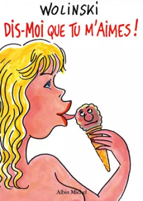 Couverture du produit · Dis-moi que tu m'aimes !