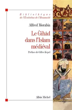 Couverture du produit · Le Gihâd dans l'Islam médiéval