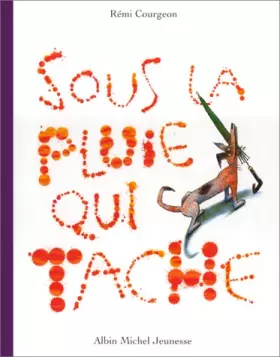 Couverture du produit · Sous la pluie qui tache