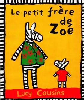 Couverture du produit · Le Petit frère de Zoé