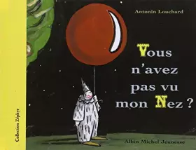 Couverture du produit · Vous n'avez pas vu mon nez?