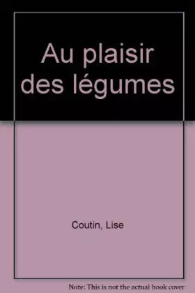 Couverture du produit · Au plaisir des légumes